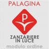 Palagina modulo ordine zanzariere in luce