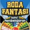 Roda Fantasi : Kata-Kata Pembelajaran