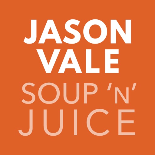 Jason’s 7-Day Soup ‘n’ Juice Challenge