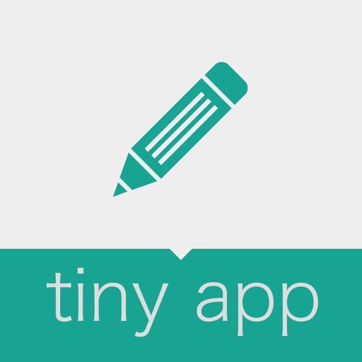 Tiny App メモ帳 - シンプルで使いやすい無料ノートアプリ