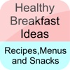 Healthy Breakfast Ideas, Recipes, Menus and Snacks healthy snacks 