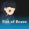 Fist of Brave