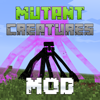 Mutant Creatures Mod Guide - for Minecraft PC! - Tapgang - Top Free Games and Apps LLC