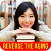How to Reverse the Aging Process - Helpful Tips To Ease The Aging Process