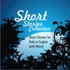 Short Stories for Kids in English with Moral - Short Stories Collection humorous short stories 