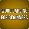 Wood Carving for Beginners