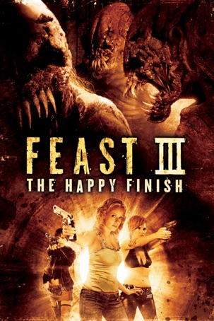 Watch Feast III: The Happy Finish Online Free 2016