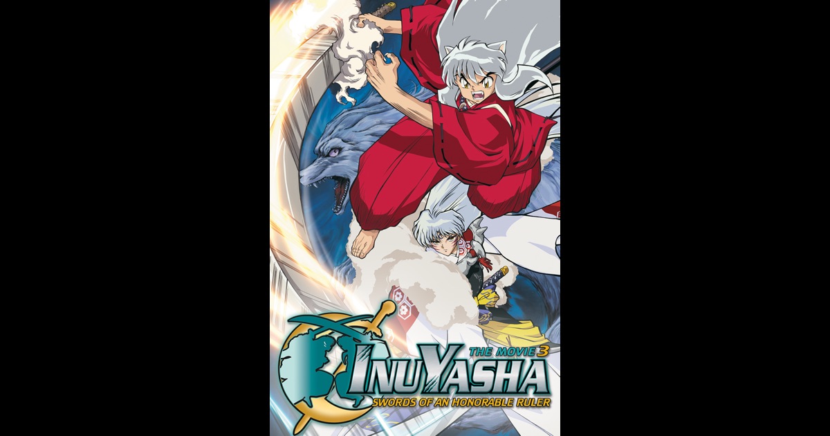 Inuyasha, The Movie 3 - Swords Of An Honorable Ruler