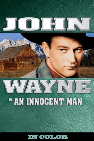 John Wayne in An Innocent Man (In Color)