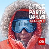 Anthony Bourdain: Parts Unknown - Anthony Bourdain: Parts Unknown, Season 9  artwork