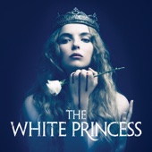 The White Princess - The White Princess, Season 1  artwork