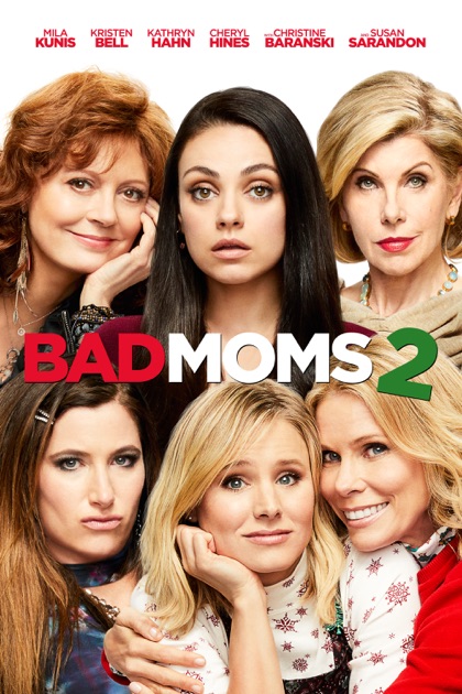 Bad Moms 2 On Itunes 6572