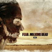 Fear the Walking Dead - Fear the Walking Dead, Season 3  artwork