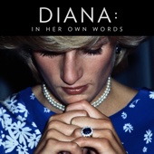 Diana: In Her Own Words - Diana: In Her Own Words  artwork