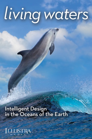 Living Waters: Intelligent Design in the Oceans of the Earth