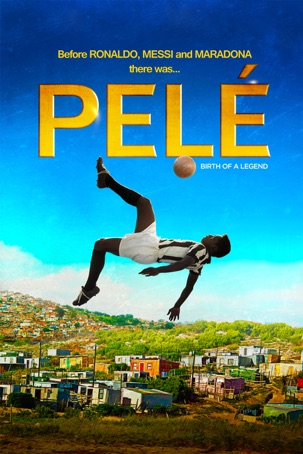 Watch Pele: Birth Of A Legend Online Pele: Birth Of A Legend Full Movie Online